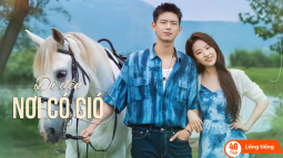 Đi Đến Nơi Có Gió