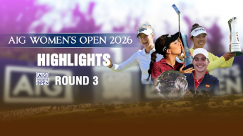 AIG Women's Open 2026 Highlights Round 3