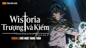 Wistoria: Trượng Và Kiếm - Phần 2