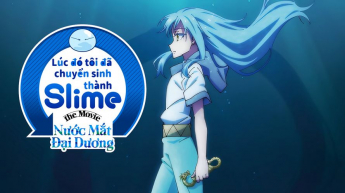 Lúc Đó Tôi Đã Chuyển Sinh Thành Slime: Nước Mắt Đại Dương