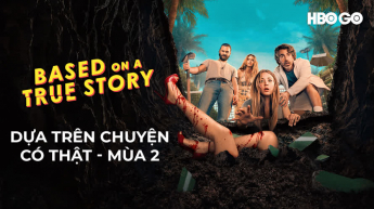 Dựa Trên Chuyện Có Thật - Mùa 2 - 269548