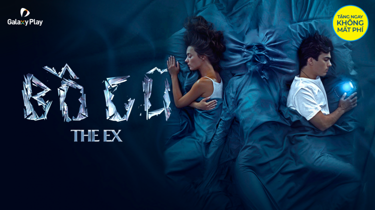 Bồ Cũ - The Ex: Phim hay kinh dị đáng xem nhất