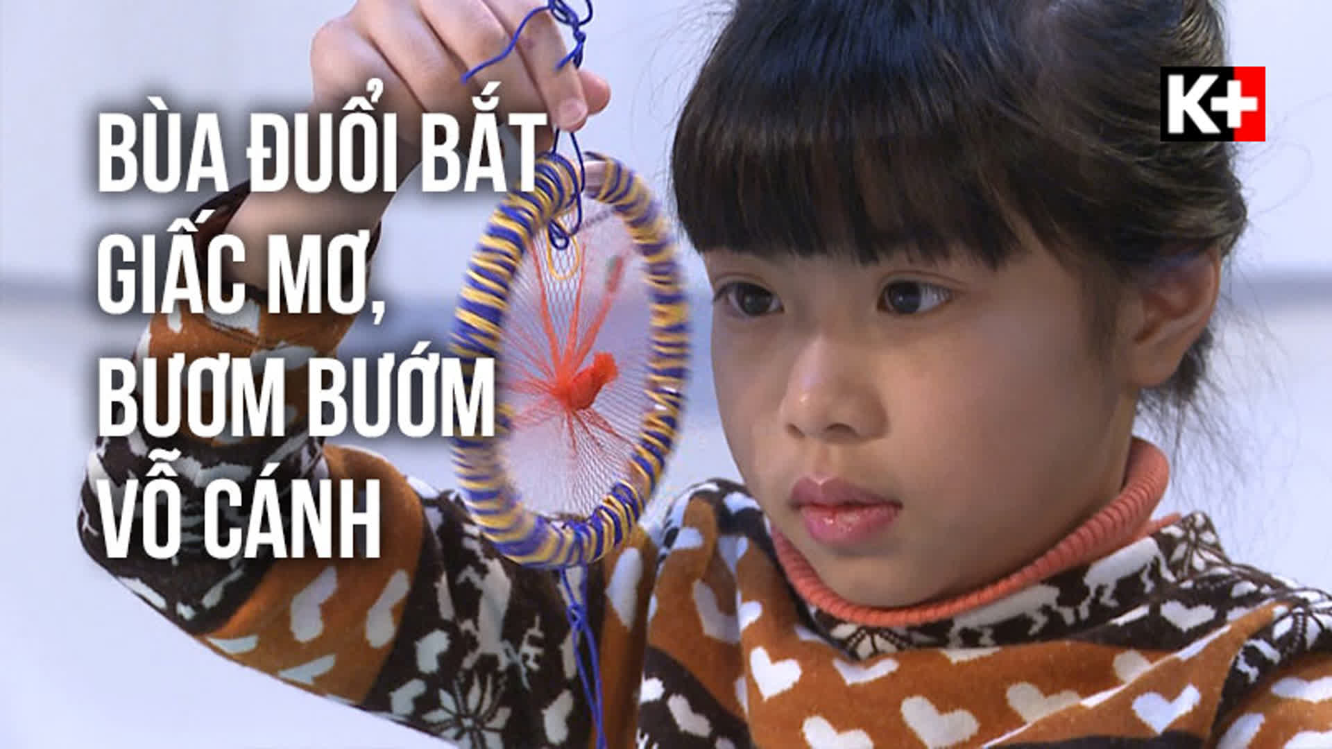 Dream catcher - Bùa đuổi bắt giấc mơ  - Bươm bướm vỗ cánh