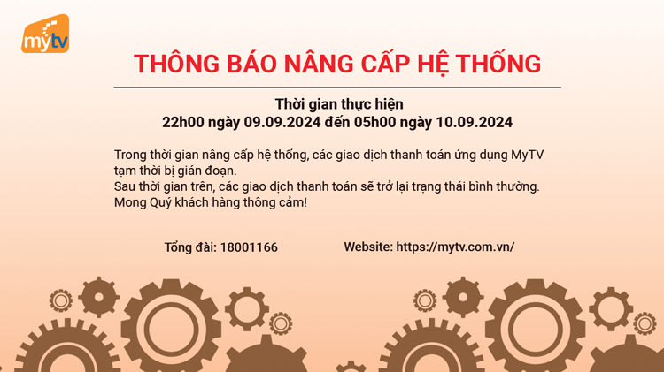 THÔNG BÁO NÂNG CẤP HỆ THỐNG MyTV