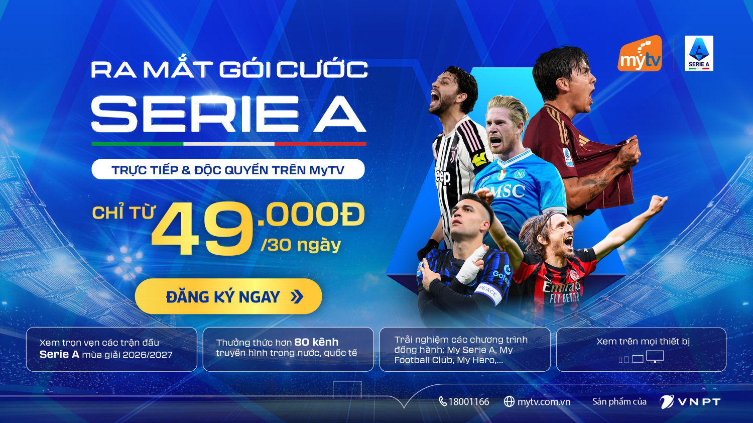 MyTV ra mắt gói Serie A – Xem độc quyền Giải Vô địch quốc gia Ý 2026/27