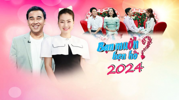 Bạn Muốn Hẹn Hò 2024