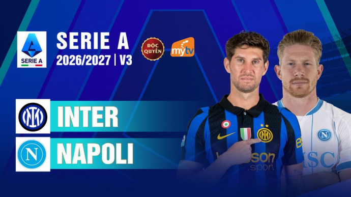 Inter vs Napoli Vòng 3 Serie A 2026/27