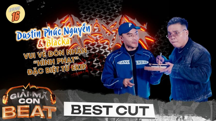Dustin Phúc Nguyễn Và Blacka Vui Vẻ Đón Nhận "Hình Phạt" Đặc Biệt Từ Ekip