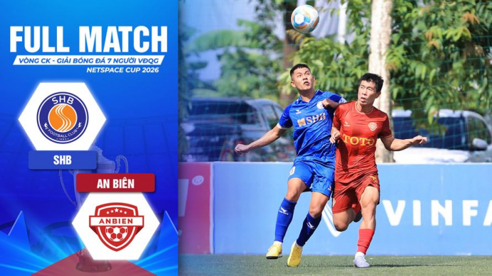 SHB vs An Biên Bảng A VCK Giải Bóng Đá 7 Người VĐQG 2026 VPL-S7