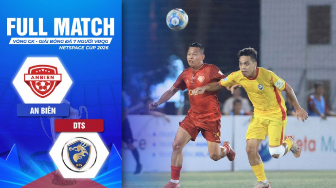 An Biên vs DTS Bảng A VCK Giải Bóng Đá 7 Người VĐQG 2026 VPL-S7