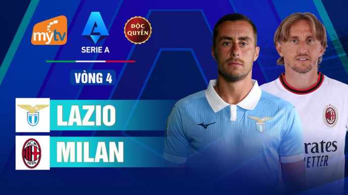 Lazio vs Milan Vòng 4 Serie A 2026/2027