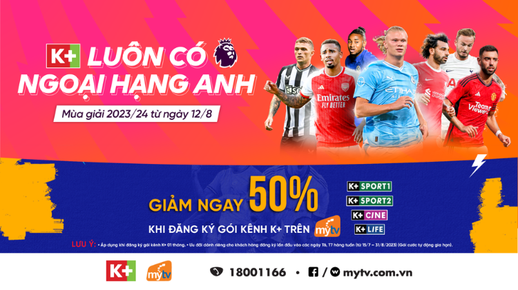 Khởi tranh Ngoại hạng Anh 2023/2024 - Xem trực tiếp và độc quyền trên kênh K+ Truyền hình MyTV